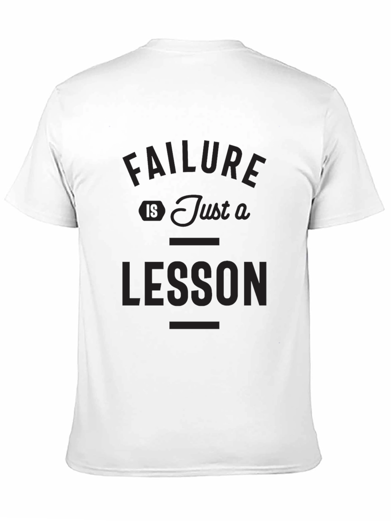 Failure is Just a Lesson T-Shirt