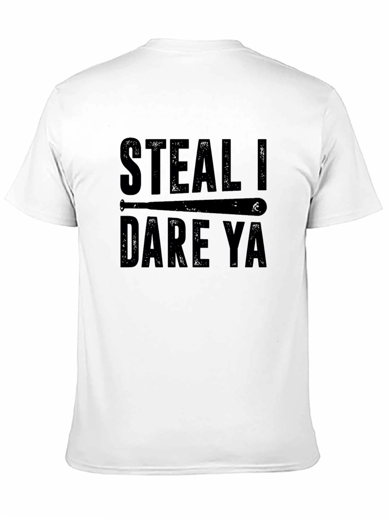 Steal I Dare Ya Mens Graphic Tee