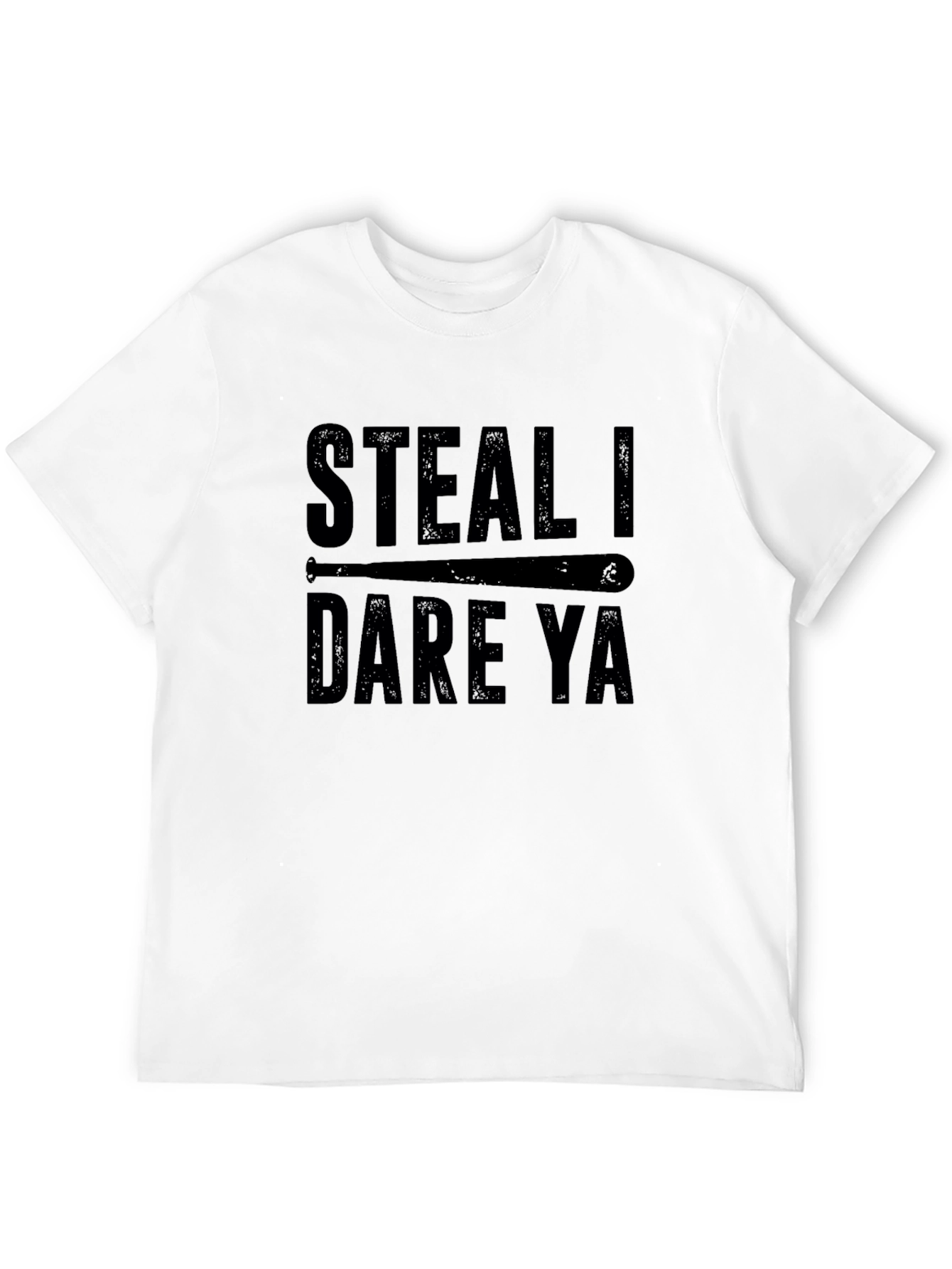 Steal I Dare Ya Mens Graphic Tee