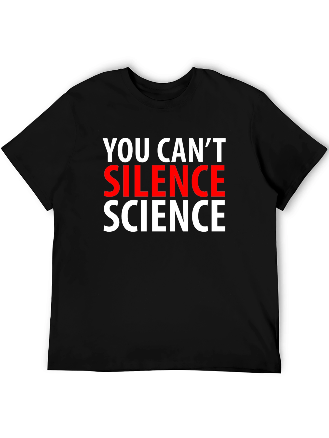 You Cant Silence Science Graphic Tee