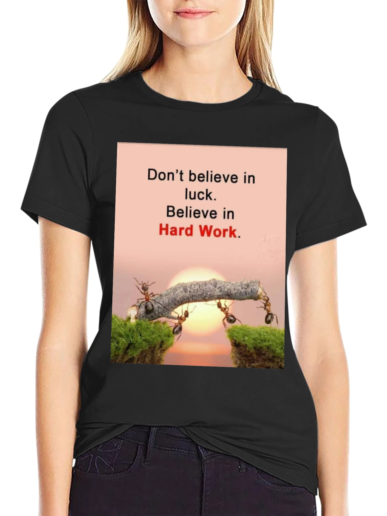 Motivational T-Shirt: Believe in Hard Work