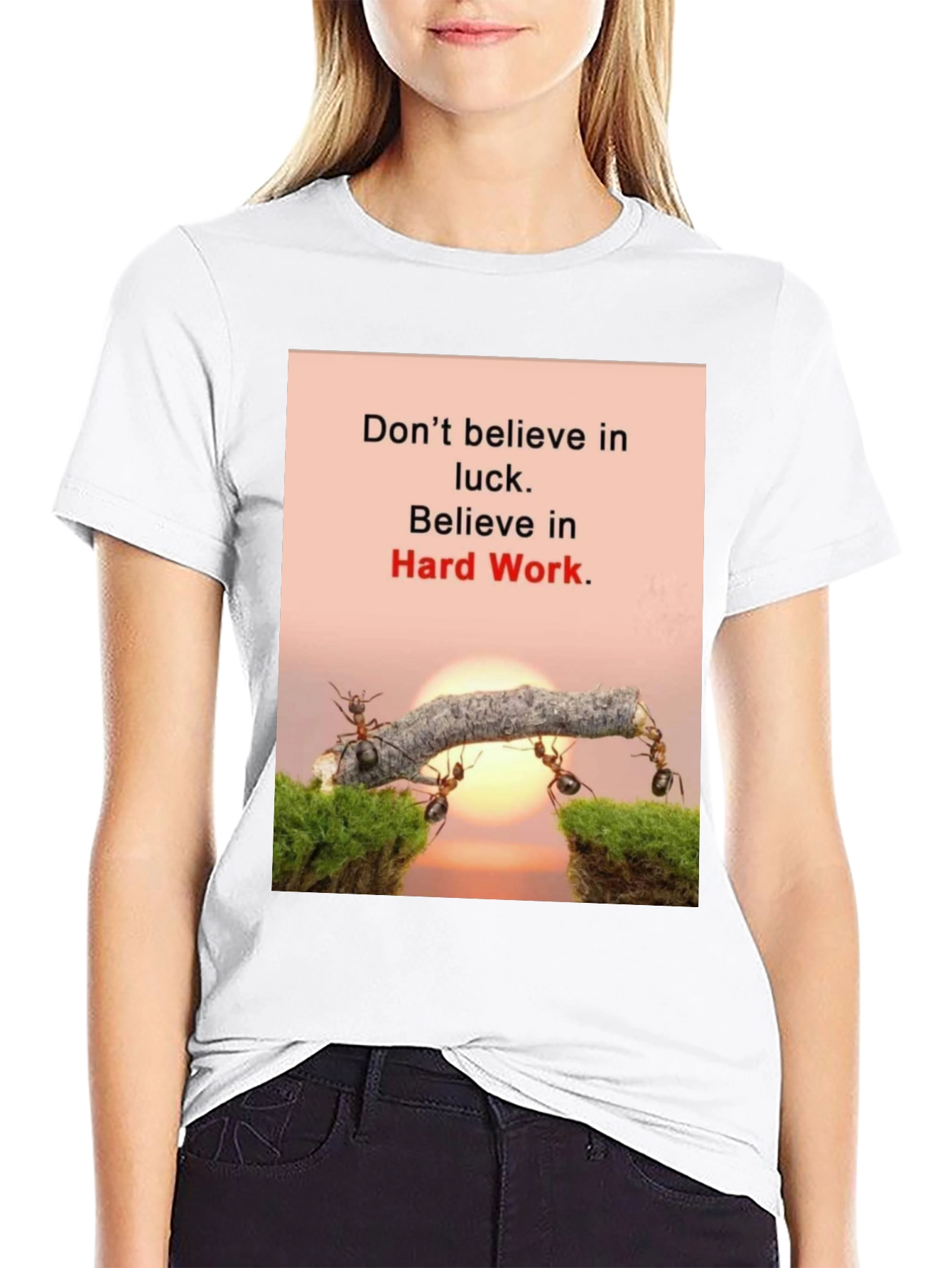 Motivational T-Shirt: Believe in Hard Work