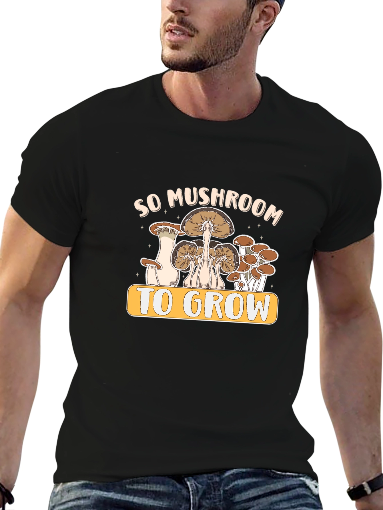 So Mushroom To Grow Graphic Tee