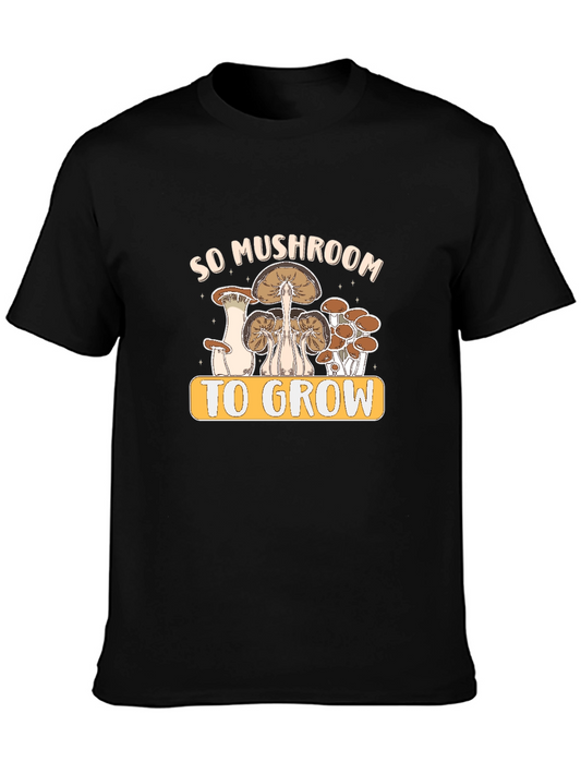 So Mushroom To Grow Graphic Tee