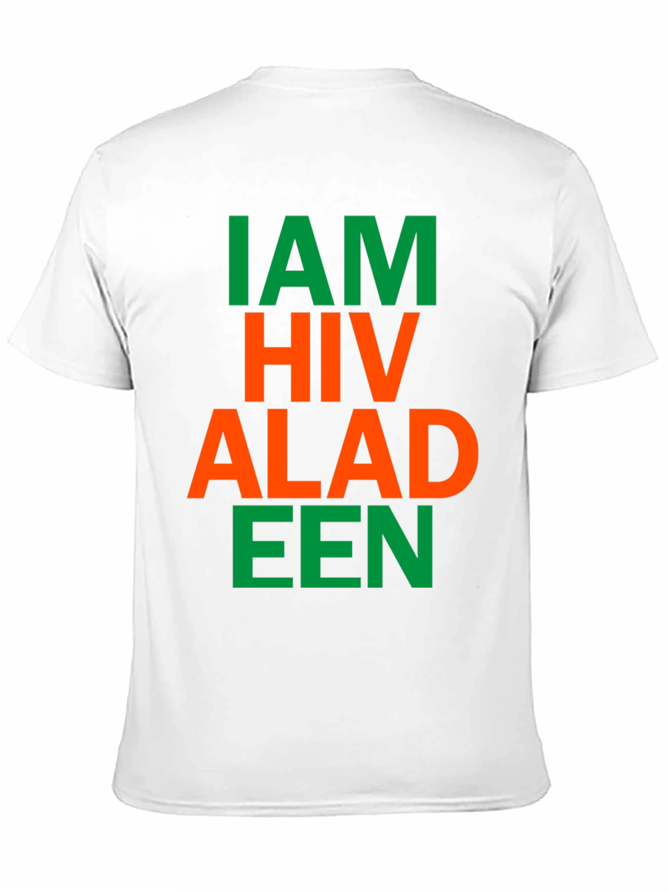 I Am HIV Aladeen Parody T-Shirt