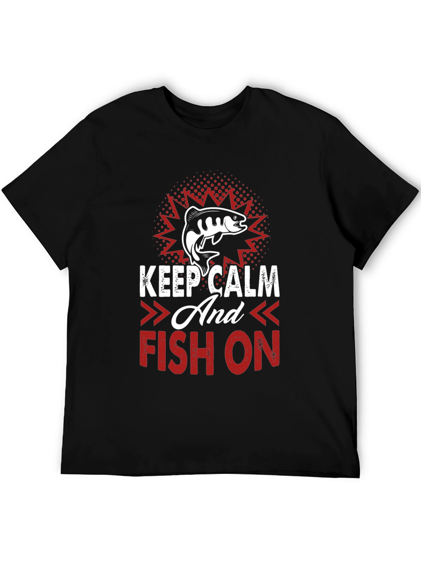 Keep Calm and Fish On T-Shirt