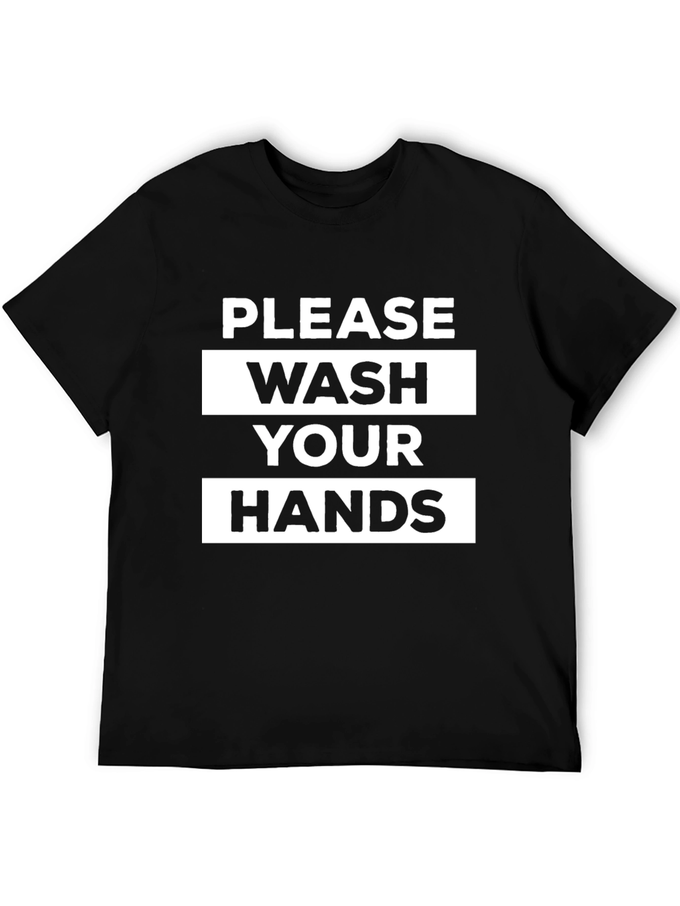 Please Wash Your Hands Graphic Tee