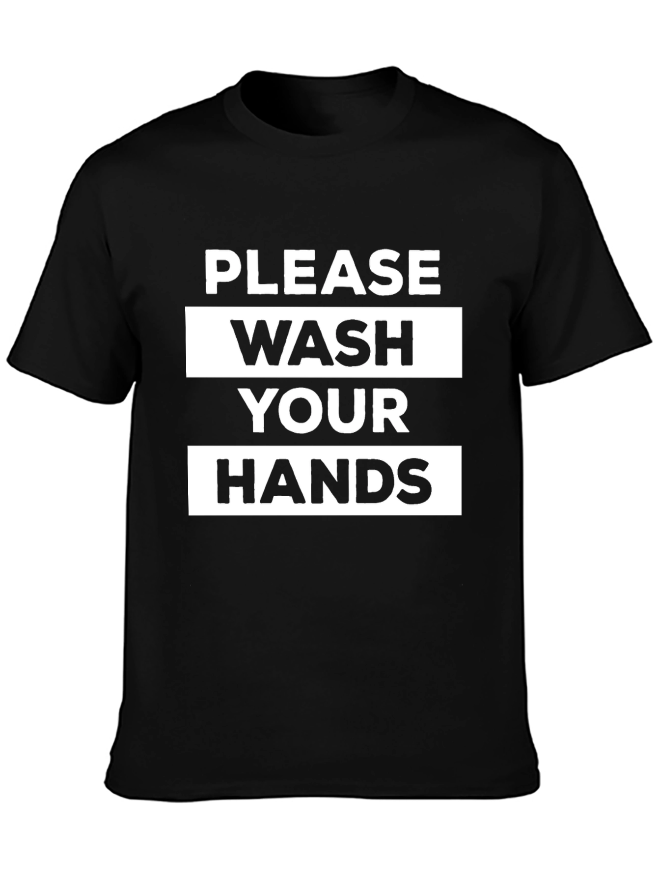 Please Wash Your Hands Graphic Tee