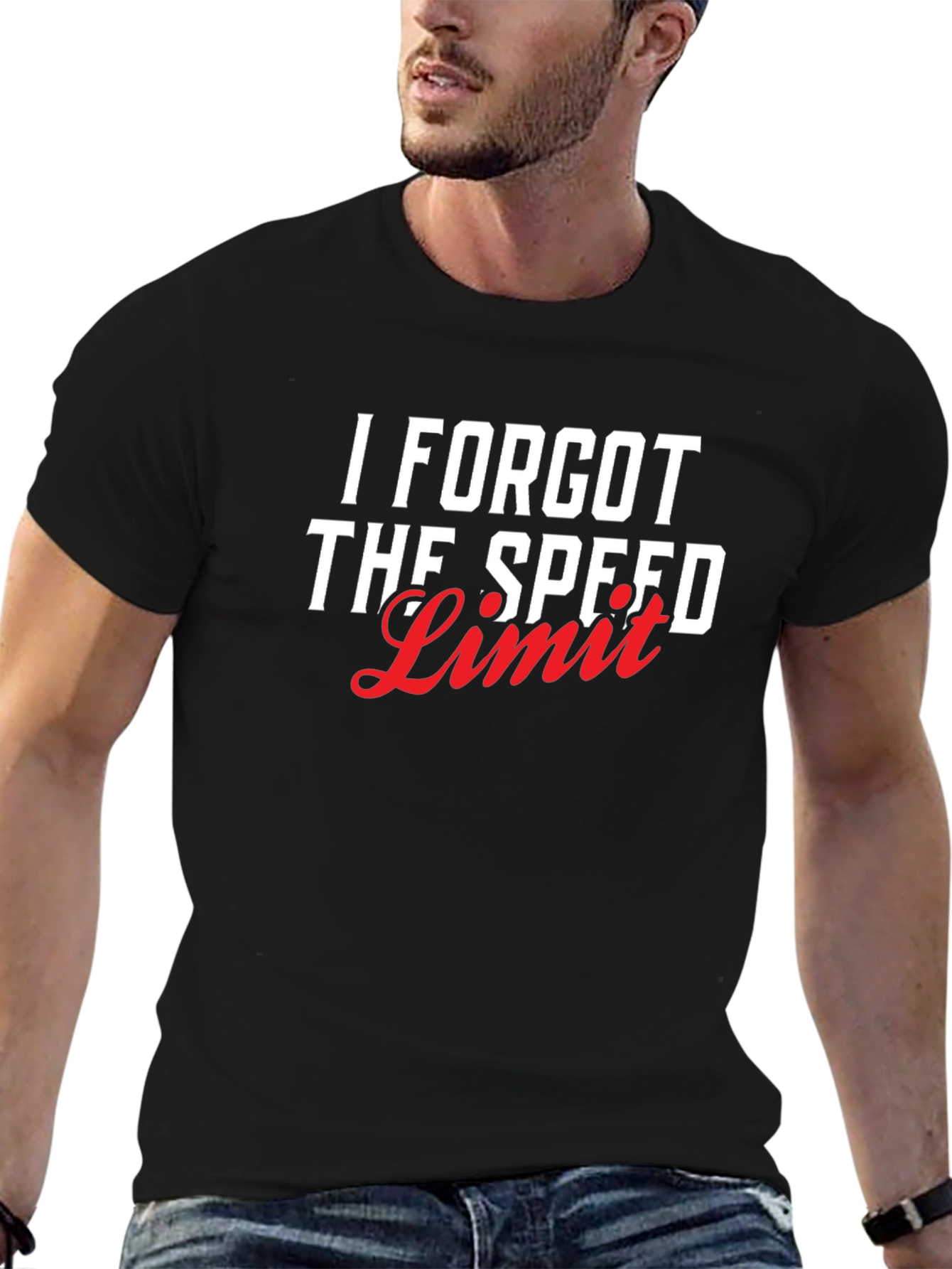 I Forgot The Speed Limit Graphic T-Shirt