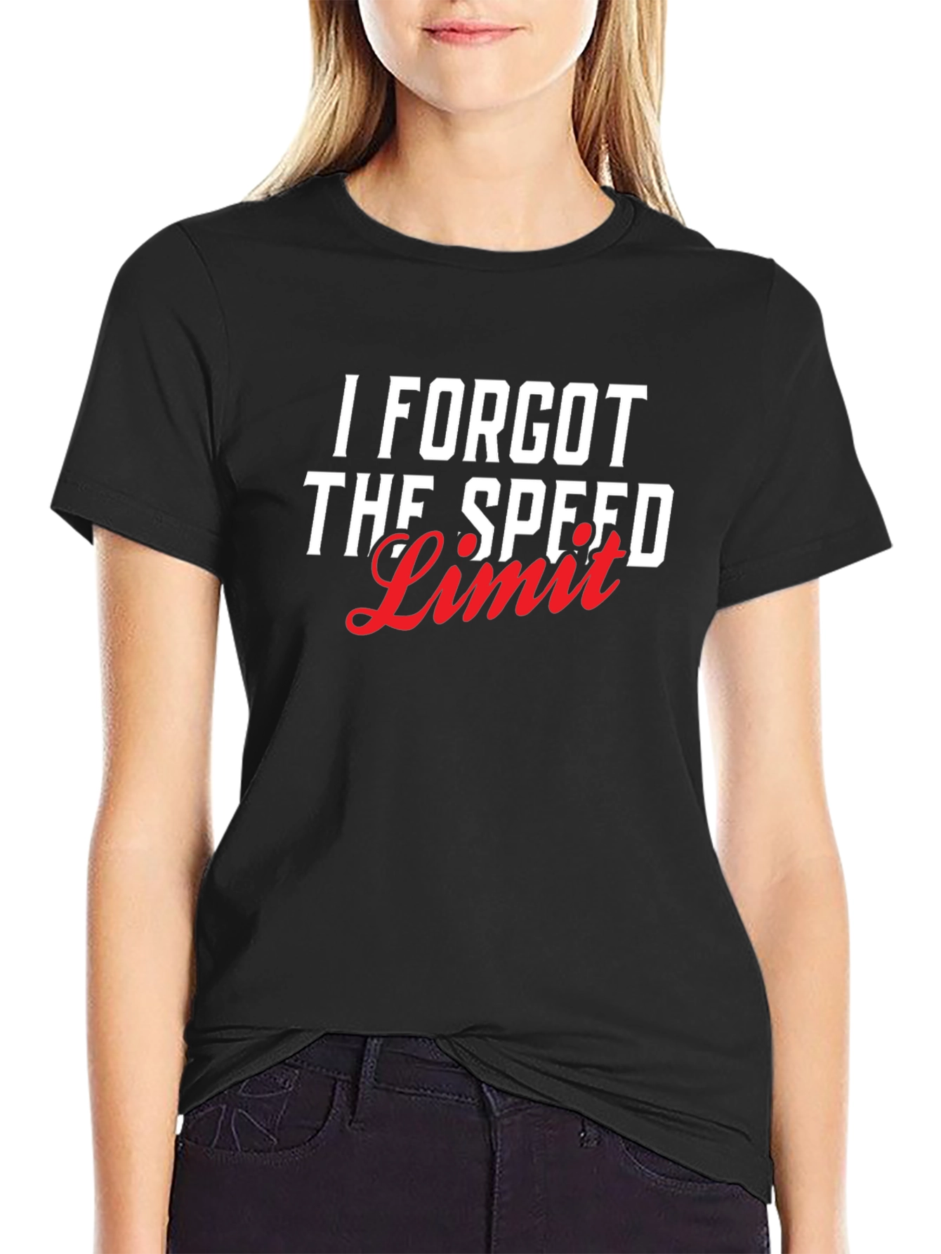 I Forgot The Speed Limit Graphic T-Shirt