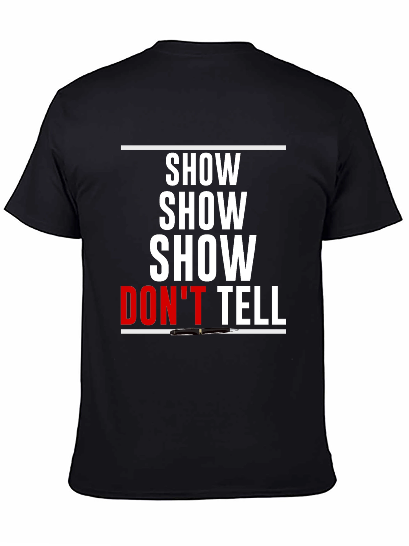 Show Dont Tell Graphic T-Shirt - Creative Writing Tee