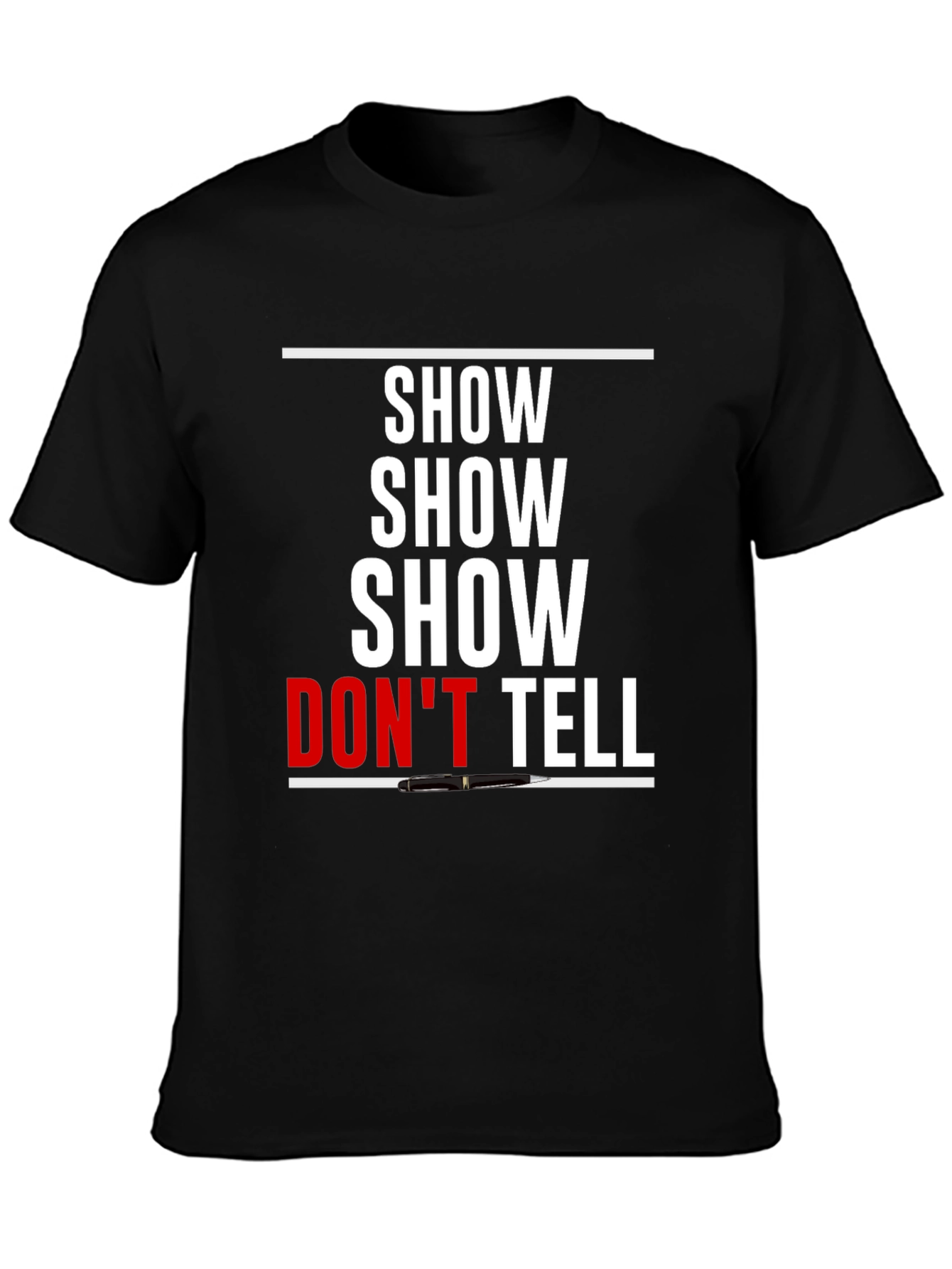 Show Dont Tell Graphic T-Shirt - Creative Writing Tee