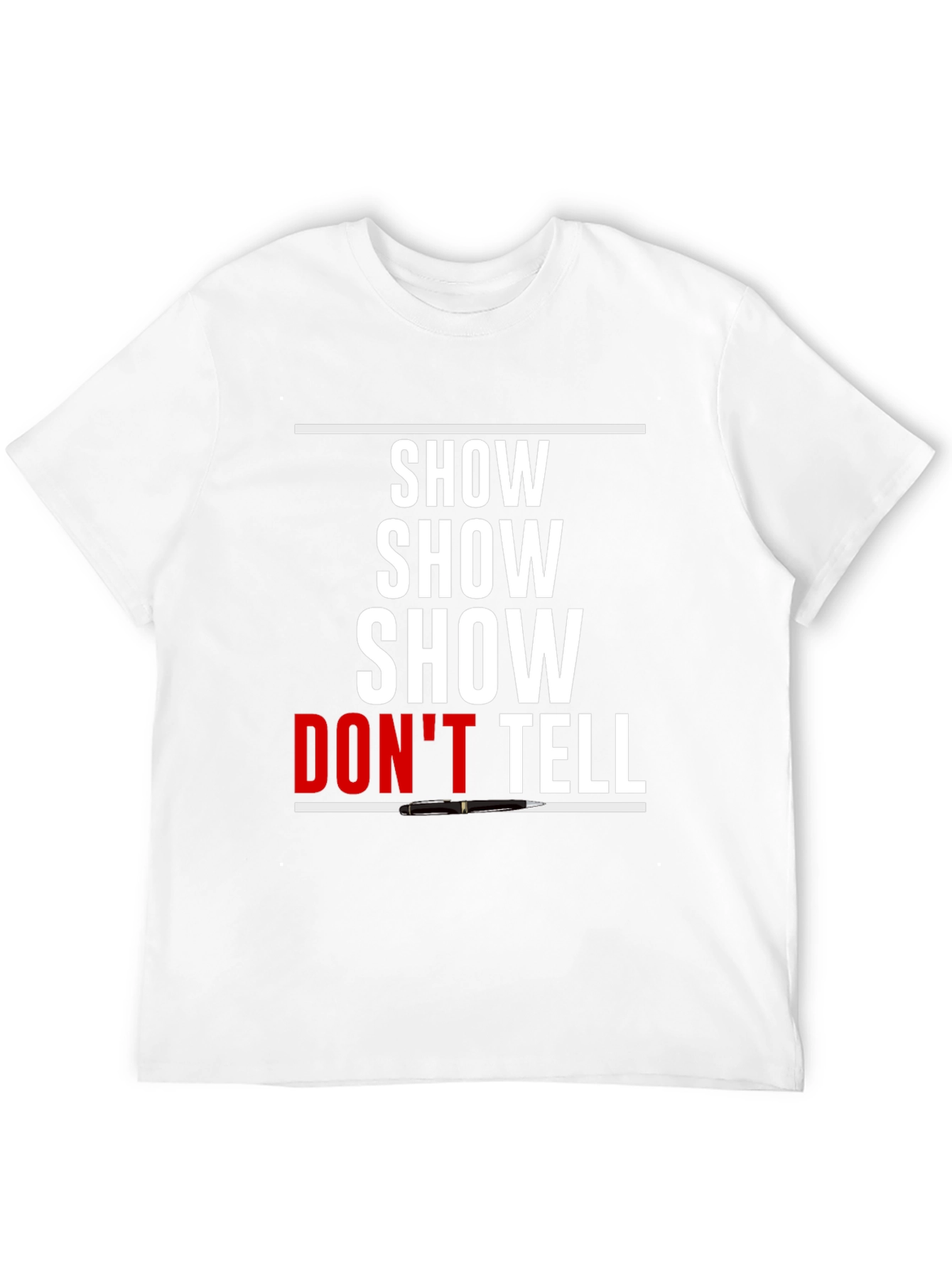 Show Dont Tell Graphic T-Shirt - Creative Writing Tee