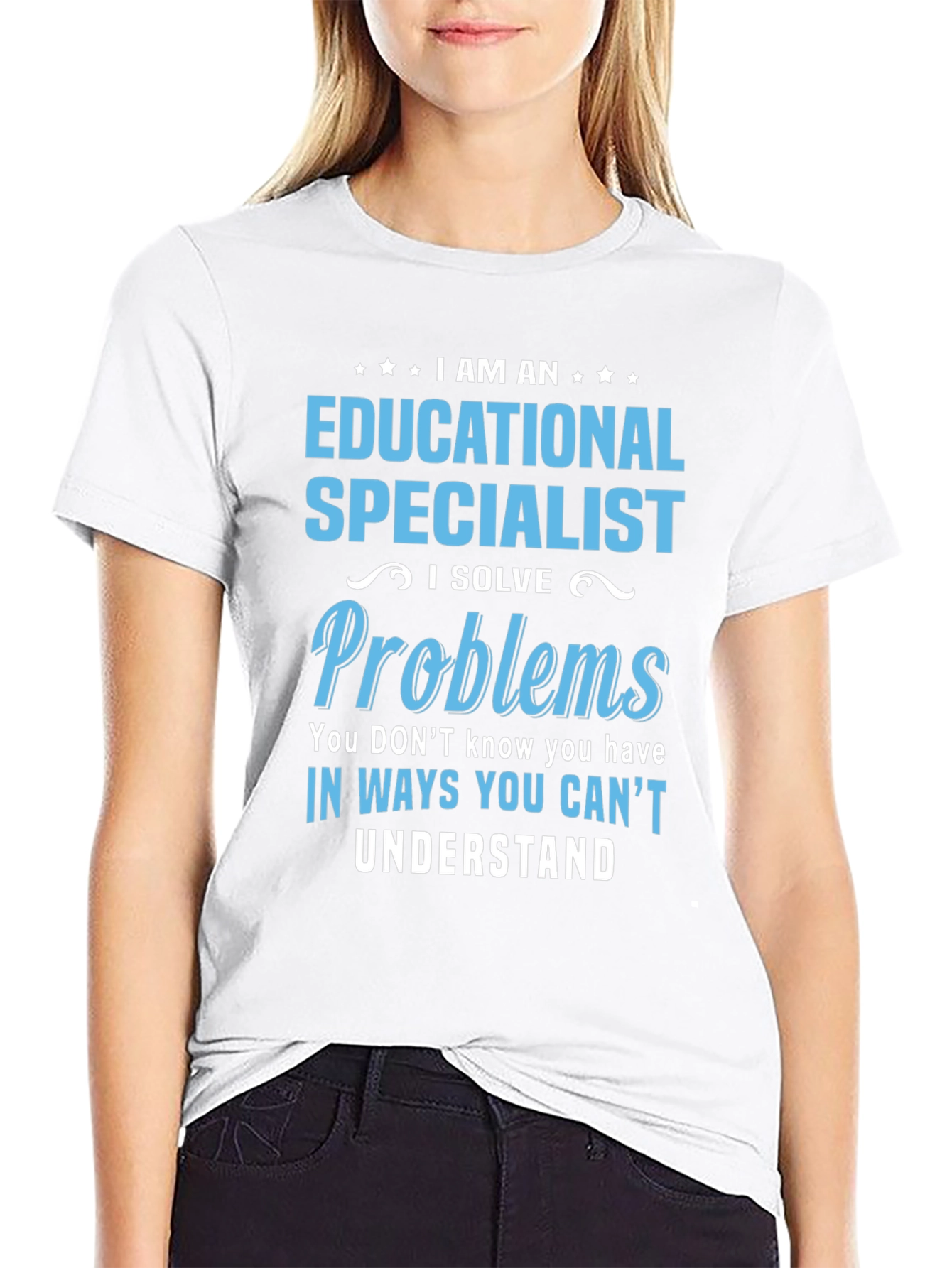 Educational Specialist T-Shirt - I Solve Problems