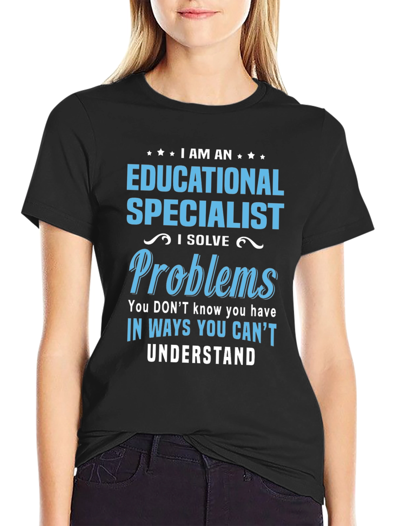 Educational Specialist T-Shirt - I Solve Problems