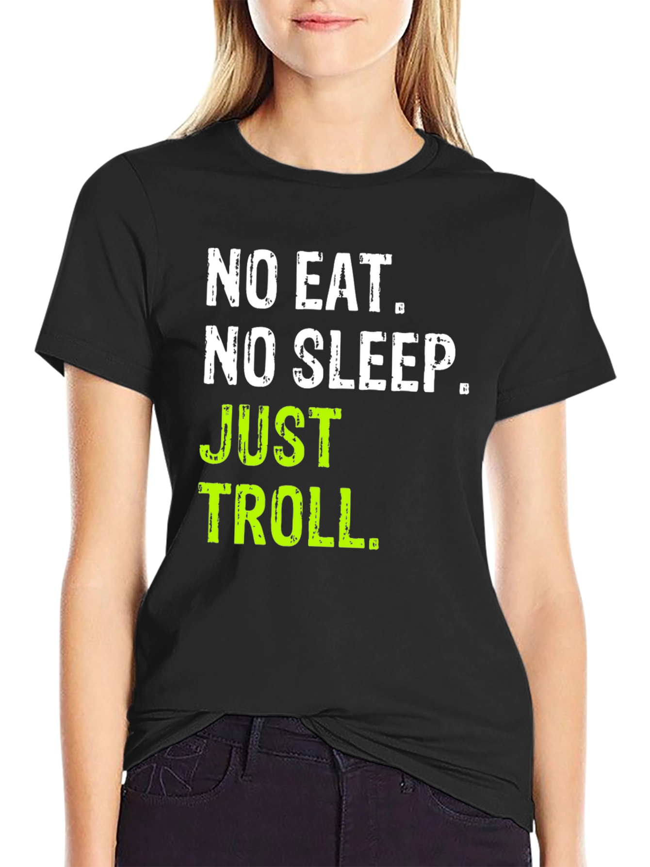 No Eat No Sleep Just Troll Black T-Shirt