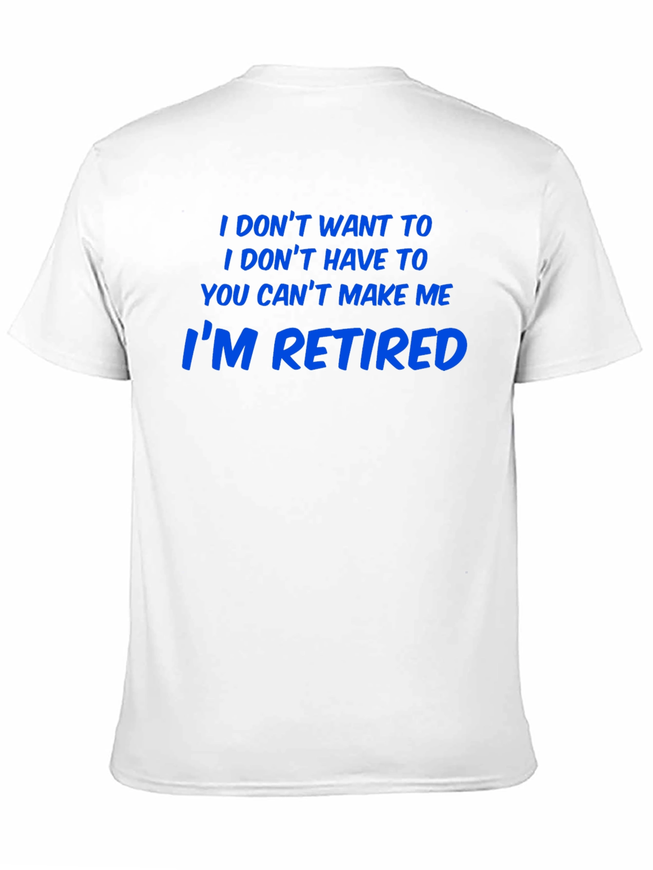 Im Retired T-Shirt - Funny Retirement Tee