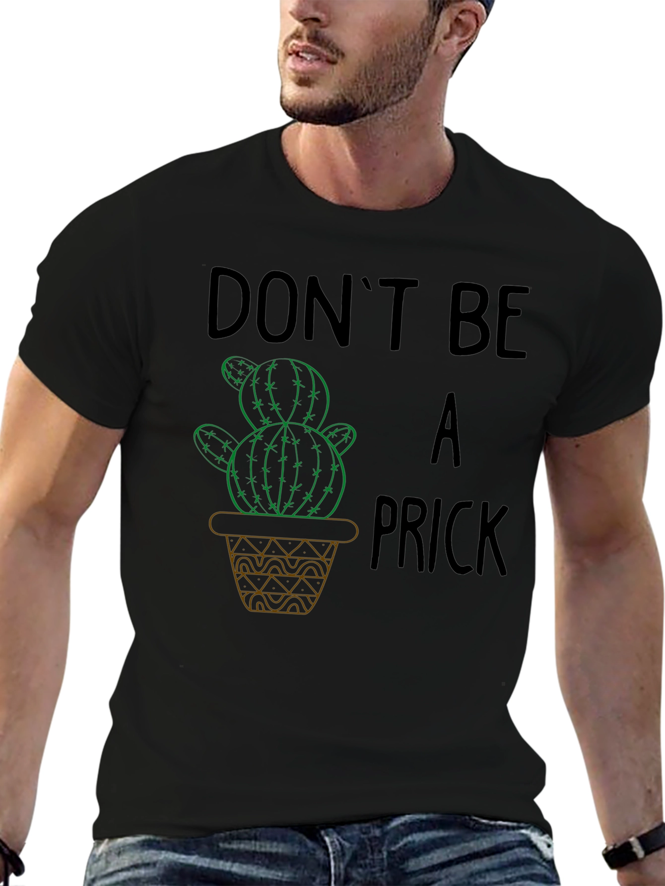 Dont Be A Prick Cactus Graphic T-Shirt