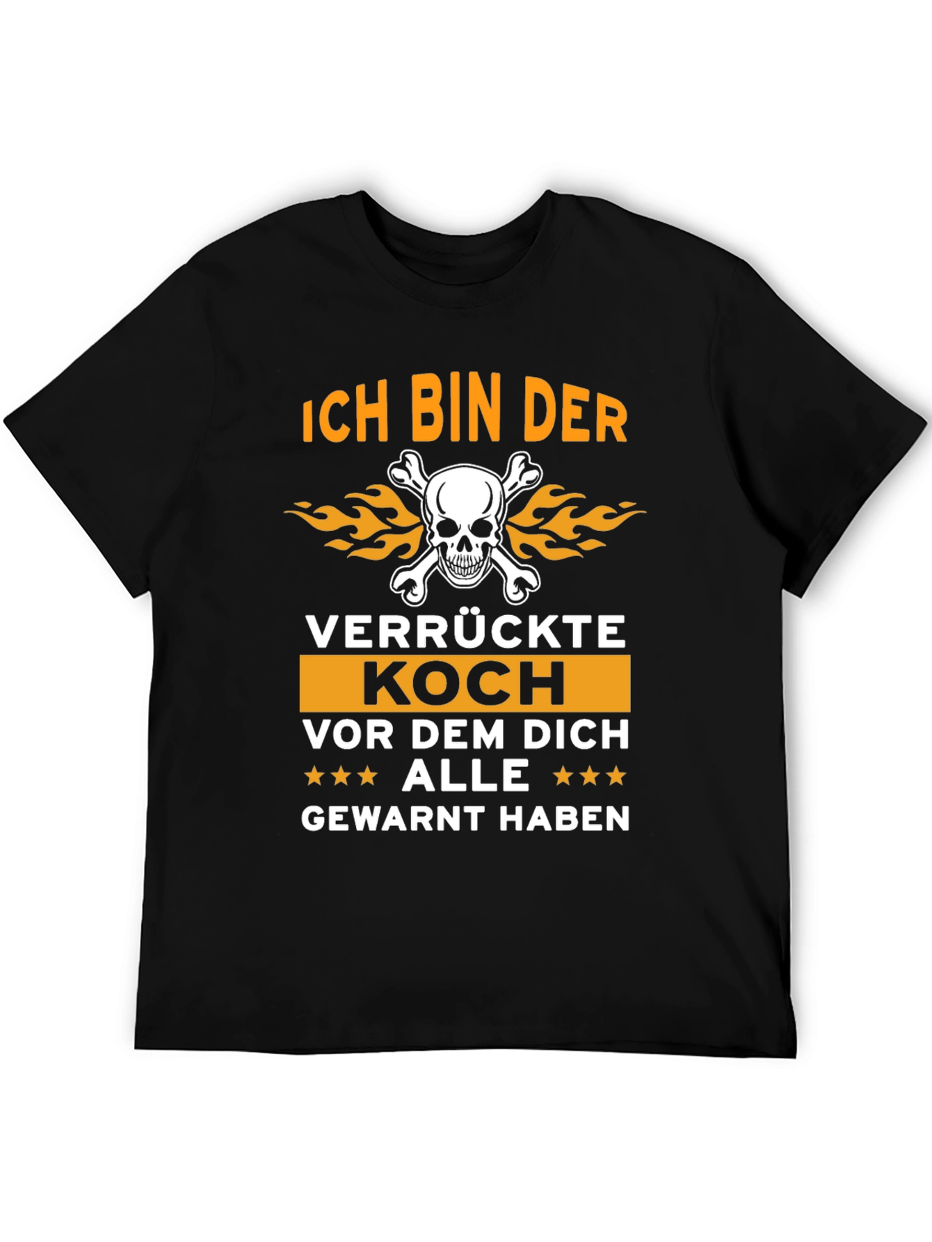 Ich Bin Der Verrückte Koch T-Shirt