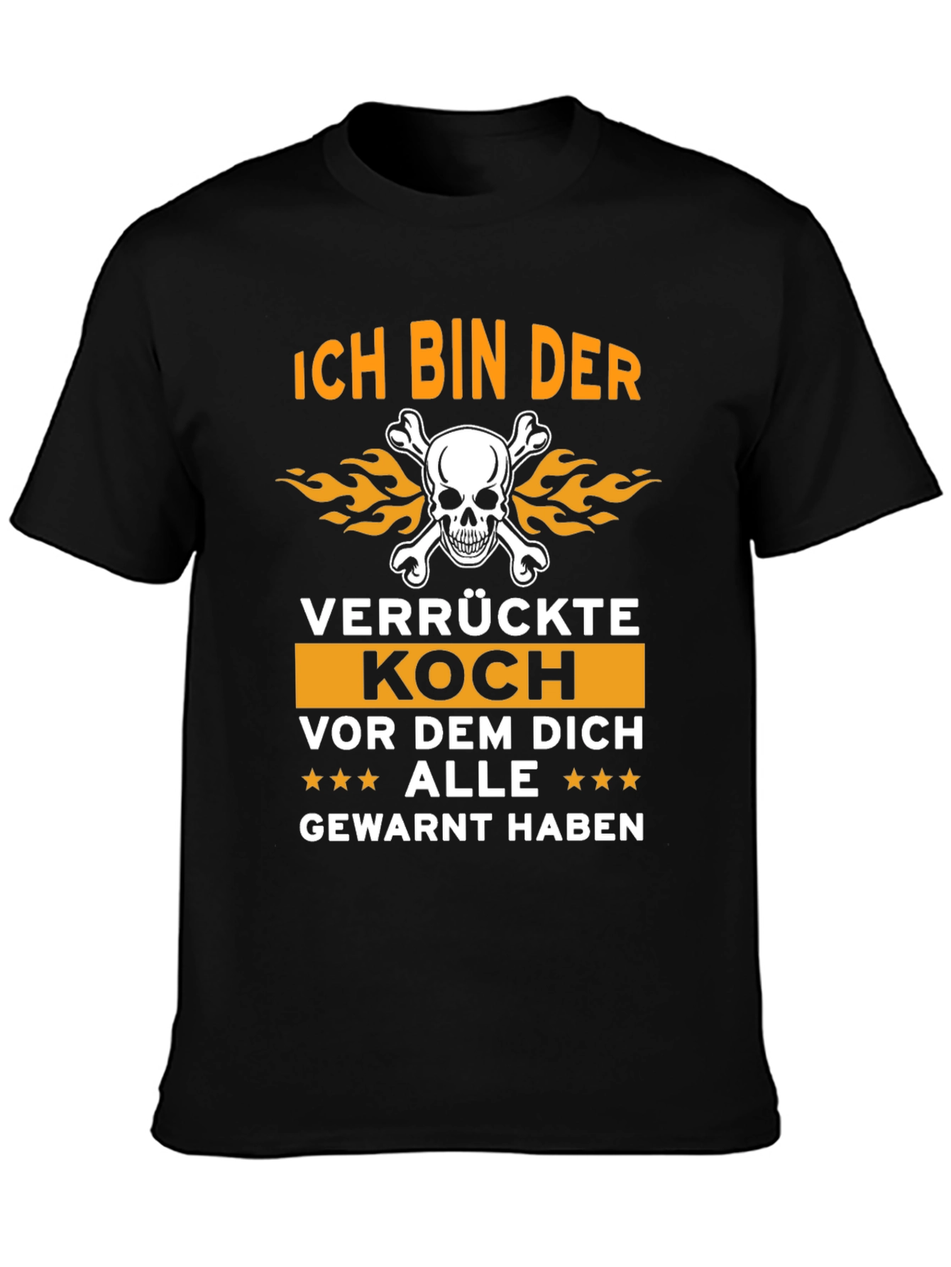 Ich Bin Der Verrückte Koch T-Shirt