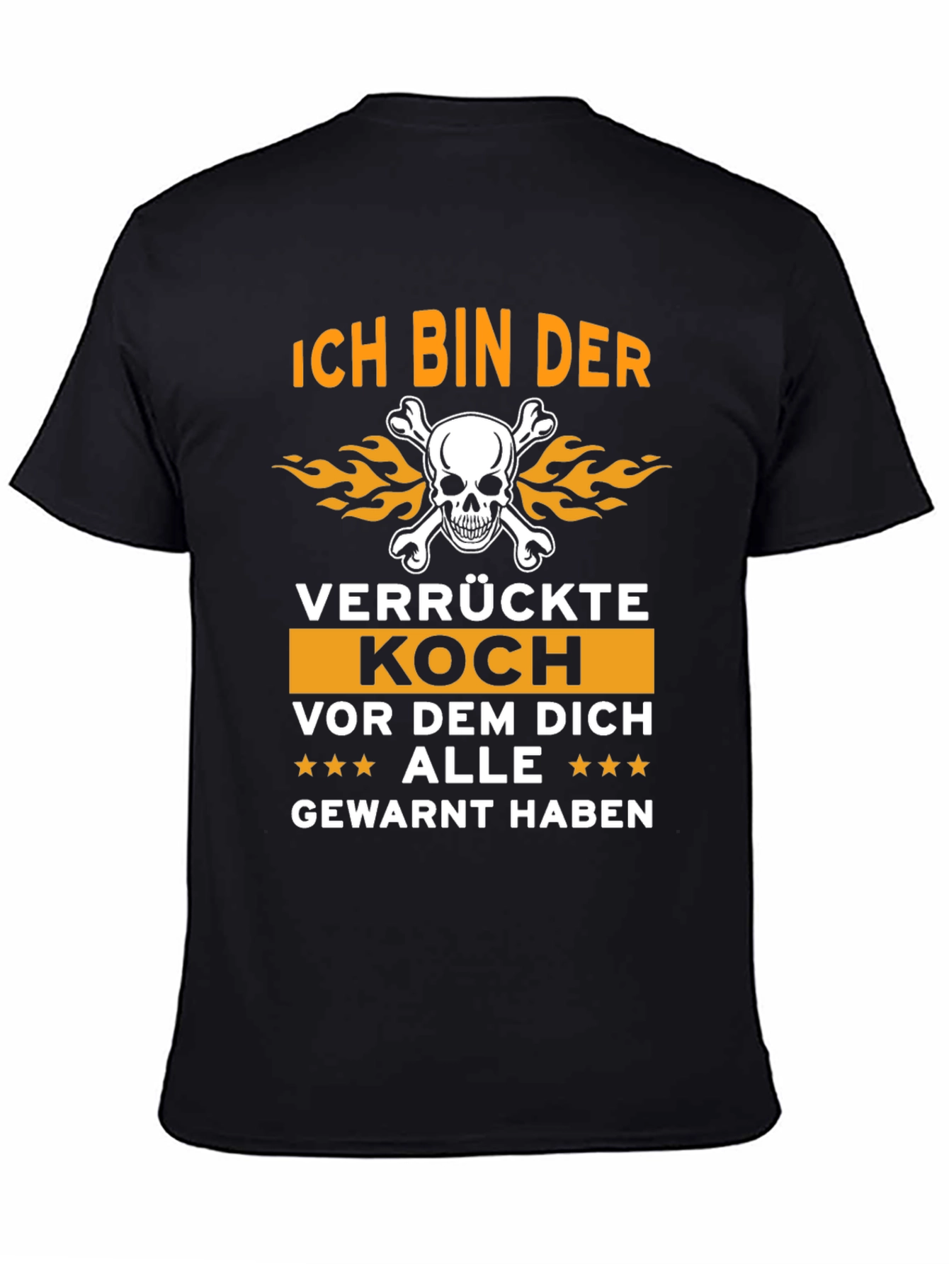 Ich Bin Der Verrückte Koch T-Shirt