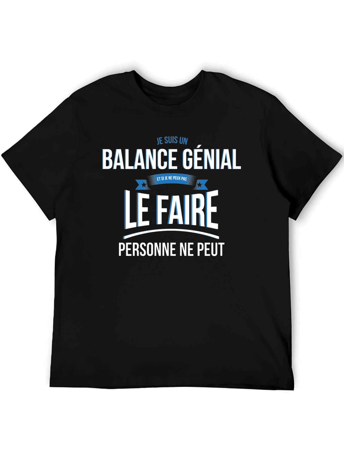 Balance Genial T-Shirt: Funny French Zodiac Tee