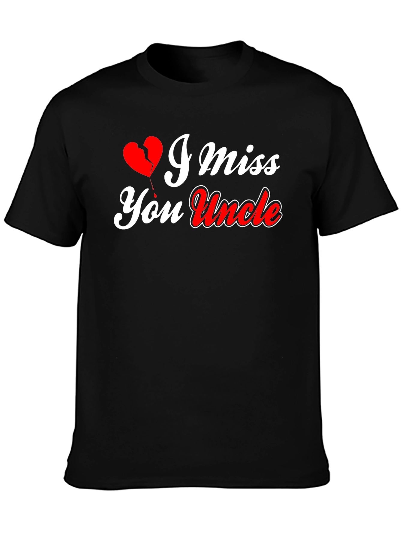 I Miss You Uncle T-Shirt Memorial Gift