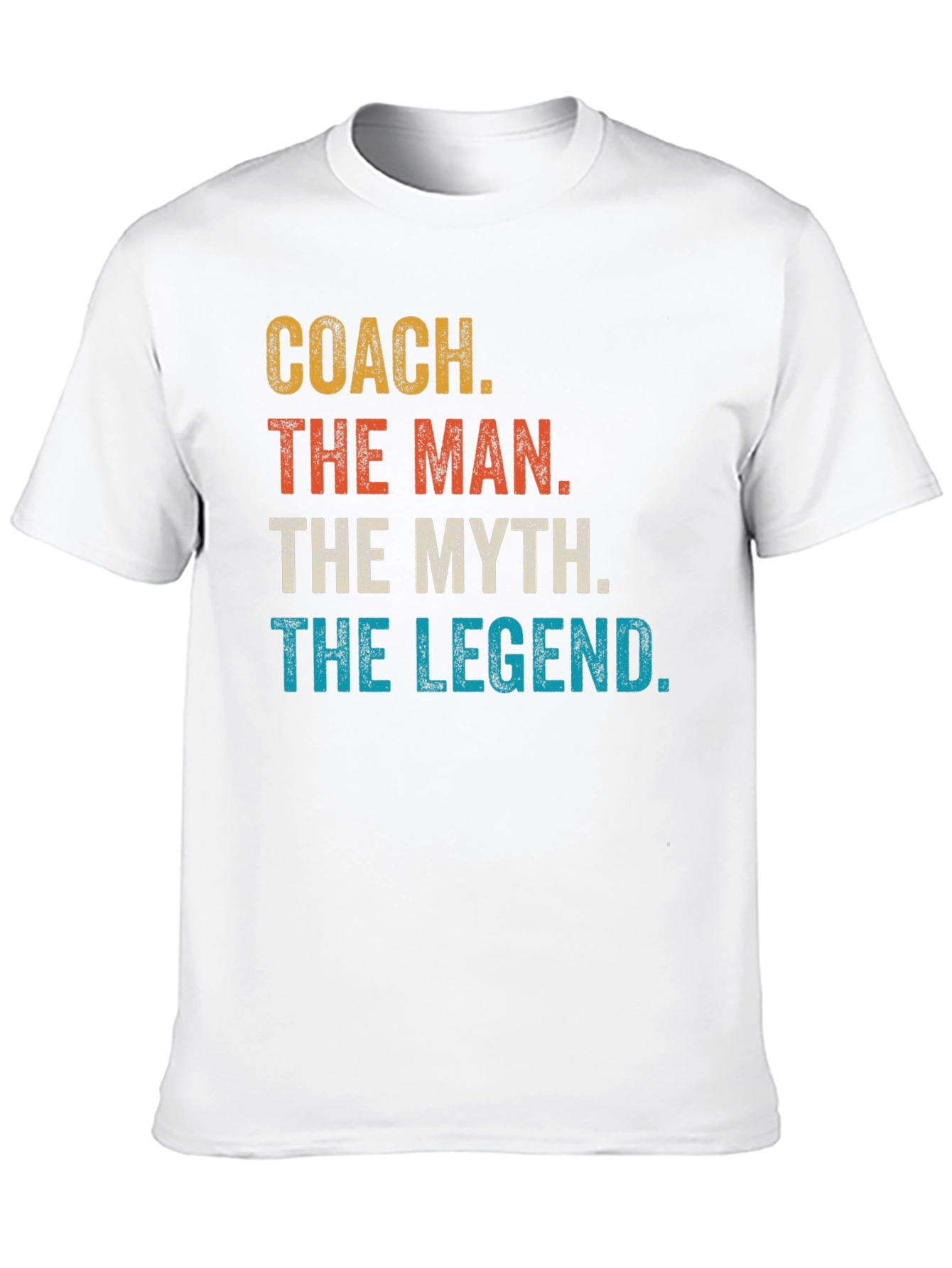 Coach The Man The Myth Legend T-Shirt