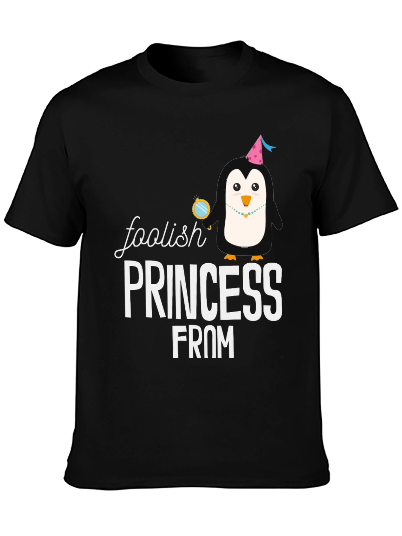 Foolish Princess Penguin Graphic T-Shirt