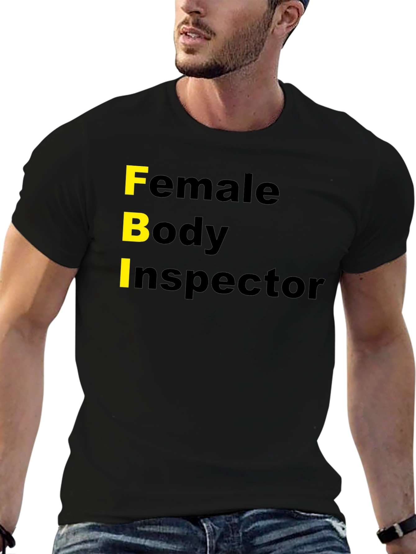 Funny FBI Female Body Inspector Novelty T-Shirt