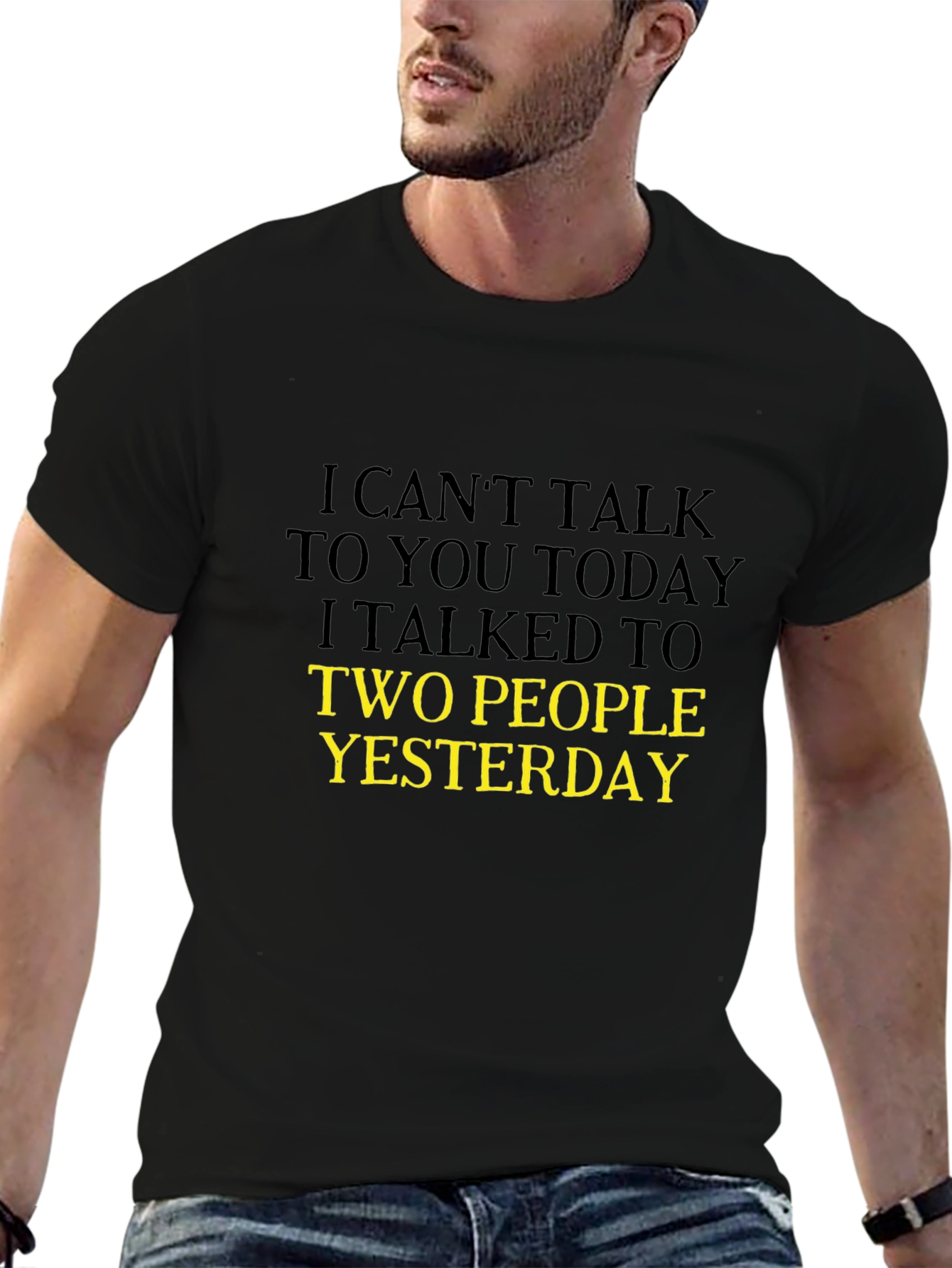 Humorous Black T-Shirt: I Cant Talk Today