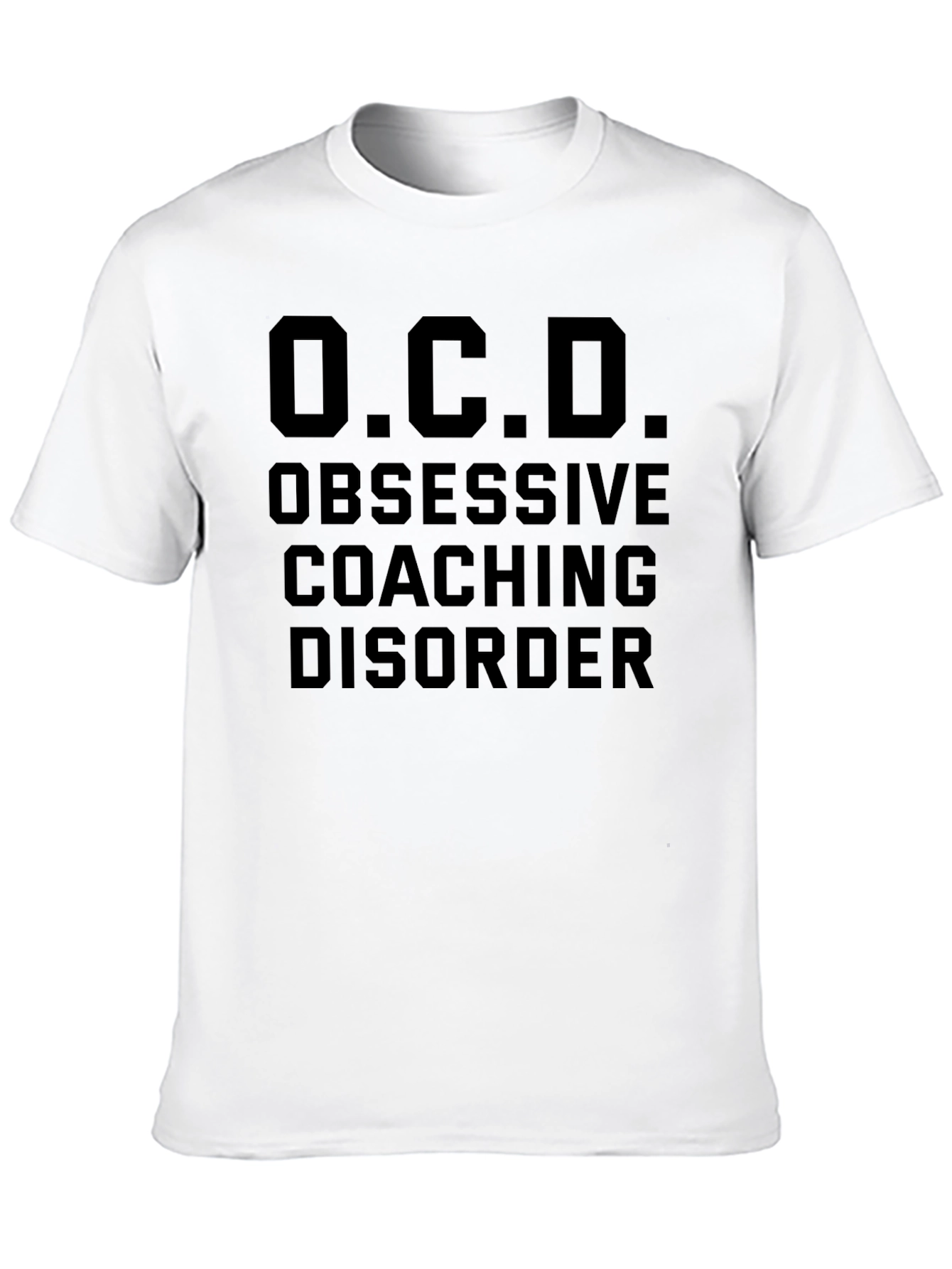 OCD Obsessive Coaching Disorder Funny T-Shirt