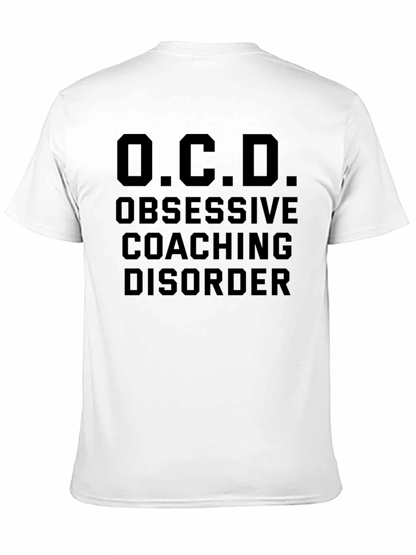 OCD Obsessive Coaching Disorder Funny T-Shirt