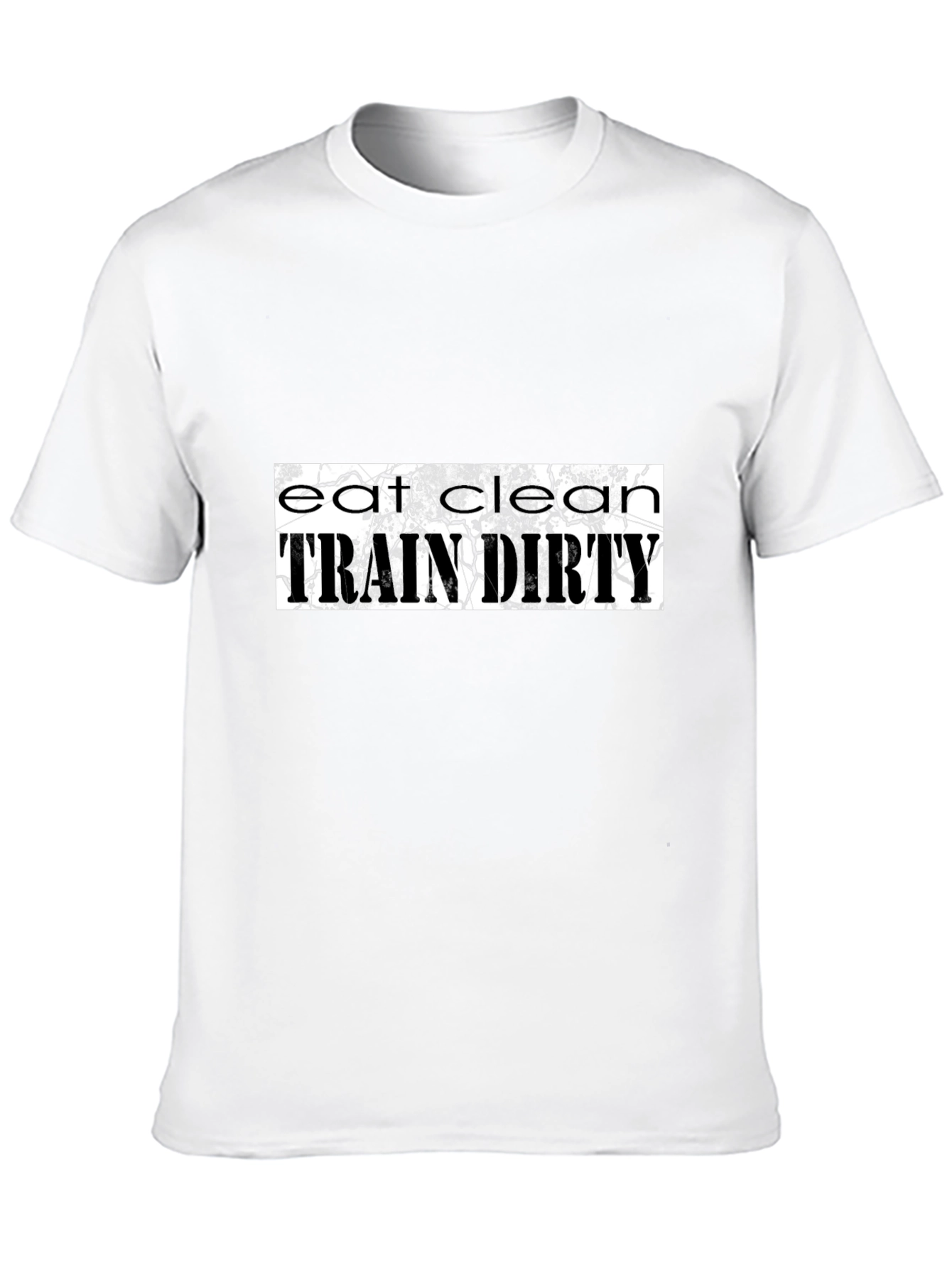 Eat Clean Train Dirty Graphic Tee