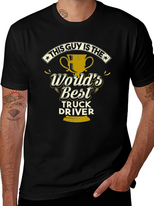 Worlds Best Truck Driver T-Shirt - Gift for Truckers