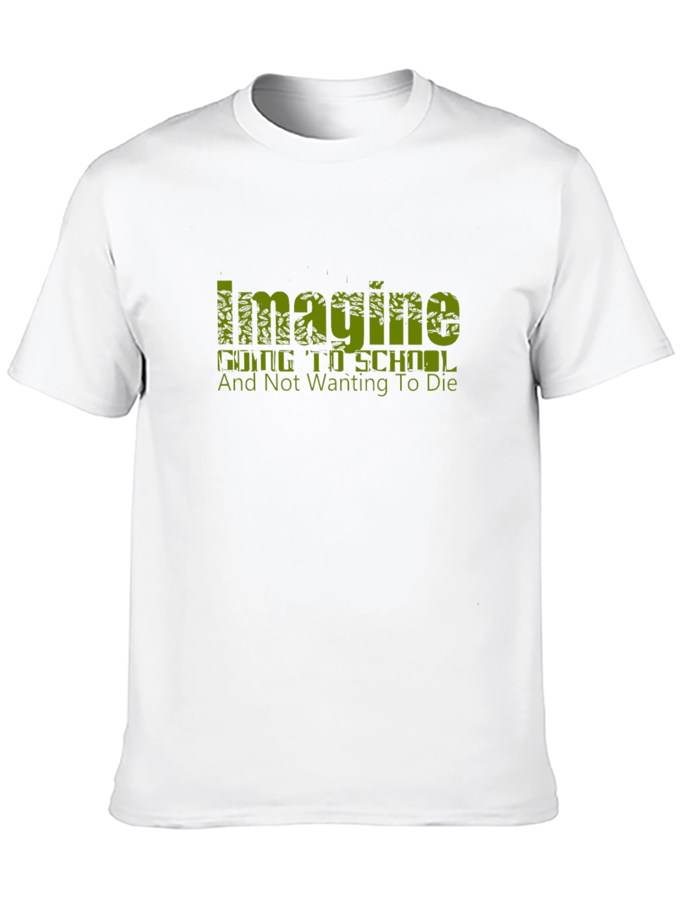 Imagine Going To School Funny T-Shirt