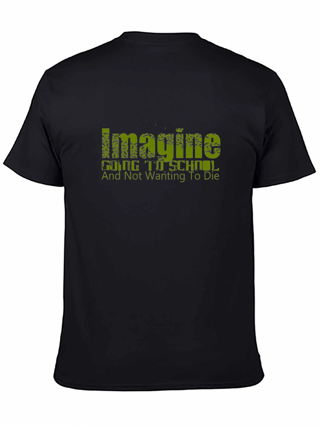 Imagine Going To School Funny T-Shirt