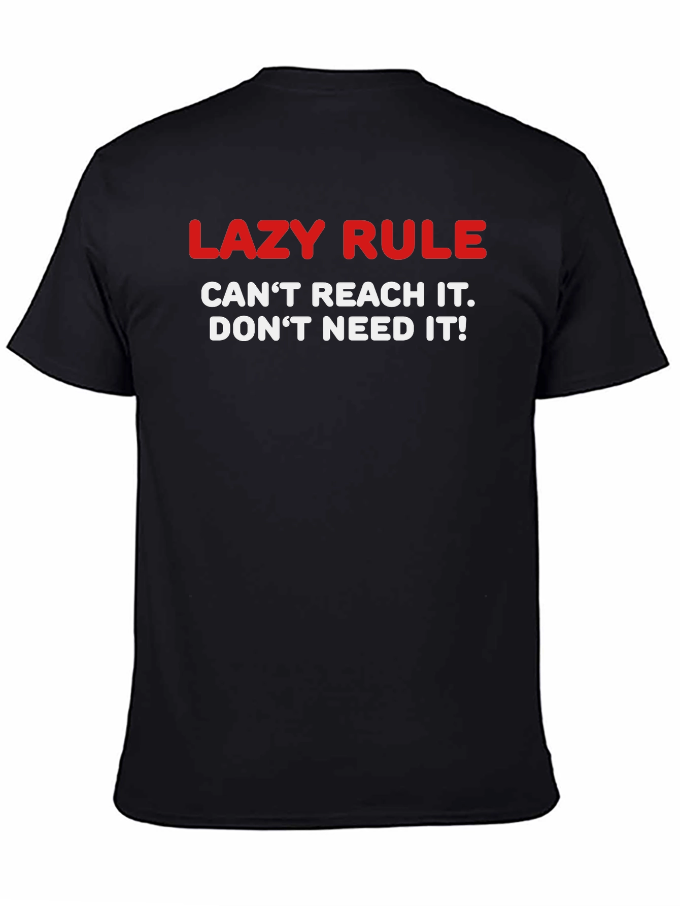Lazy Rule Black T-Shirt