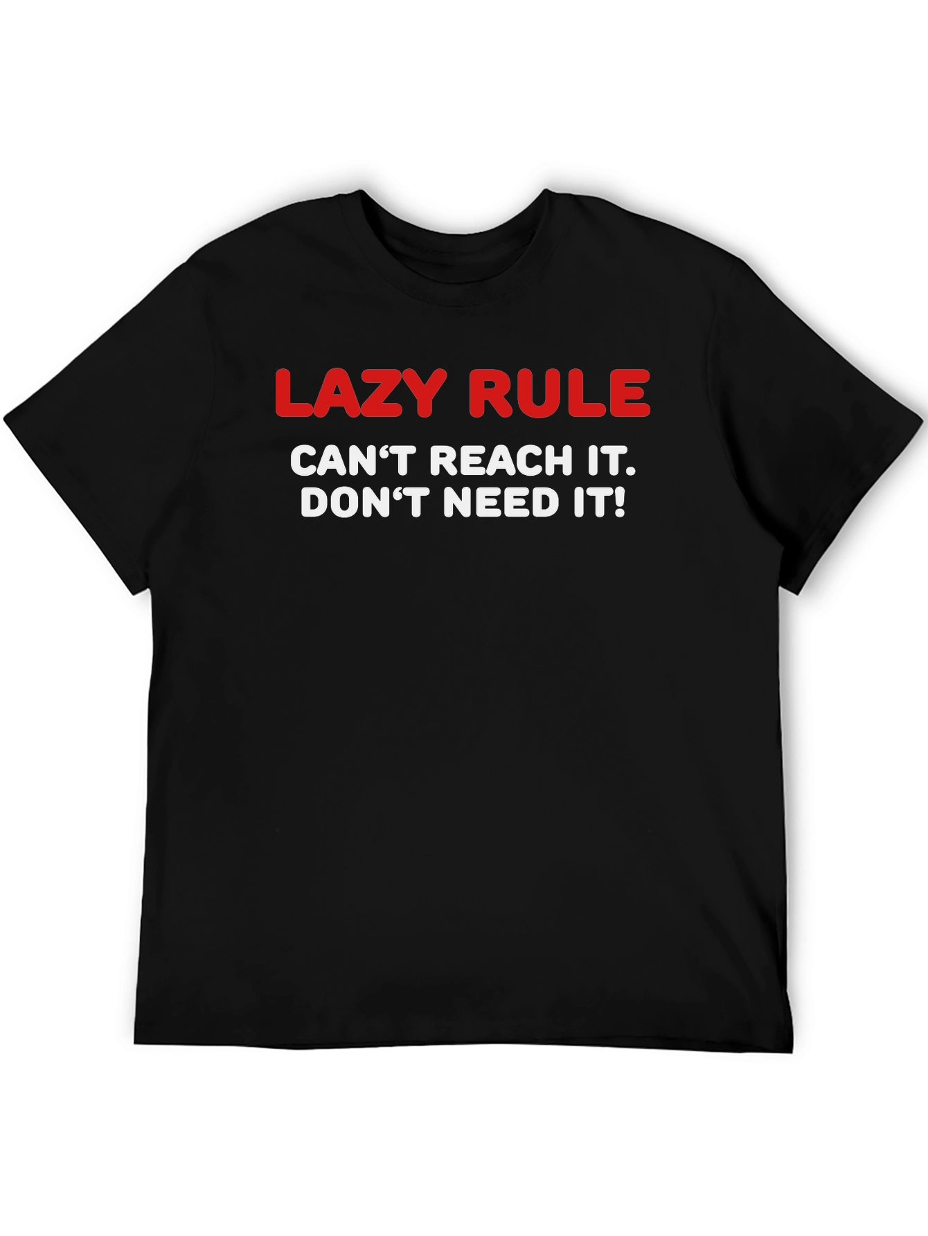 Lazy Rule Black T-Shirt