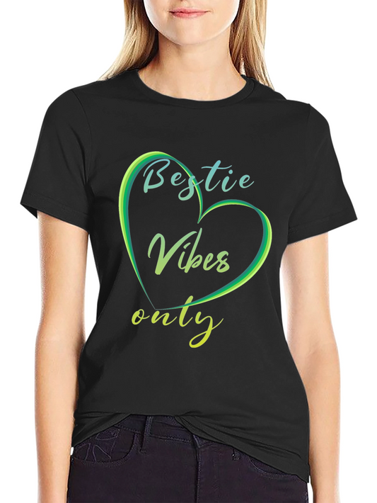 Bestie Vibes Only Graphic Tee - Trendy Casual Shirt