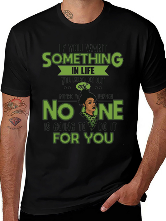 Inspiring No One Can Do It For You Graphic Tee