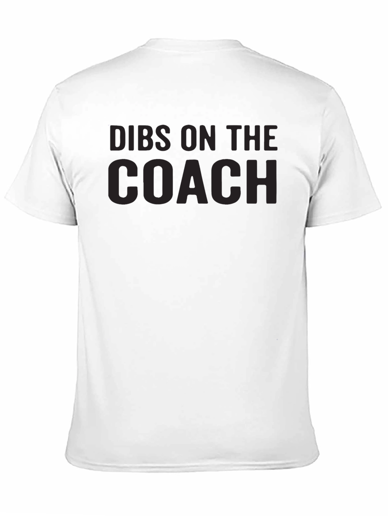 Dibs On The Coach Graphic T-Shirt