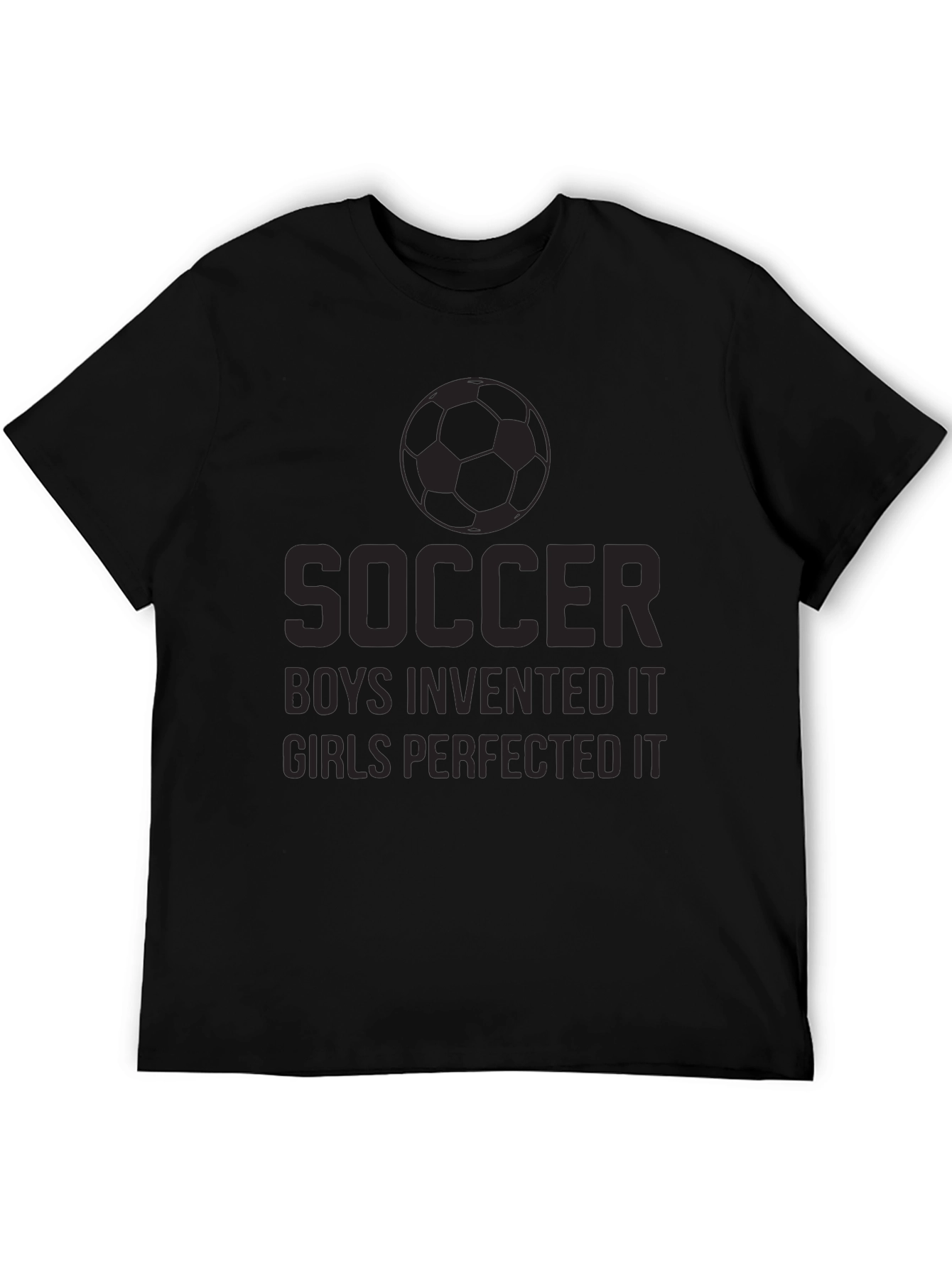 Soccer Boys Invented It T-Shirt - Black