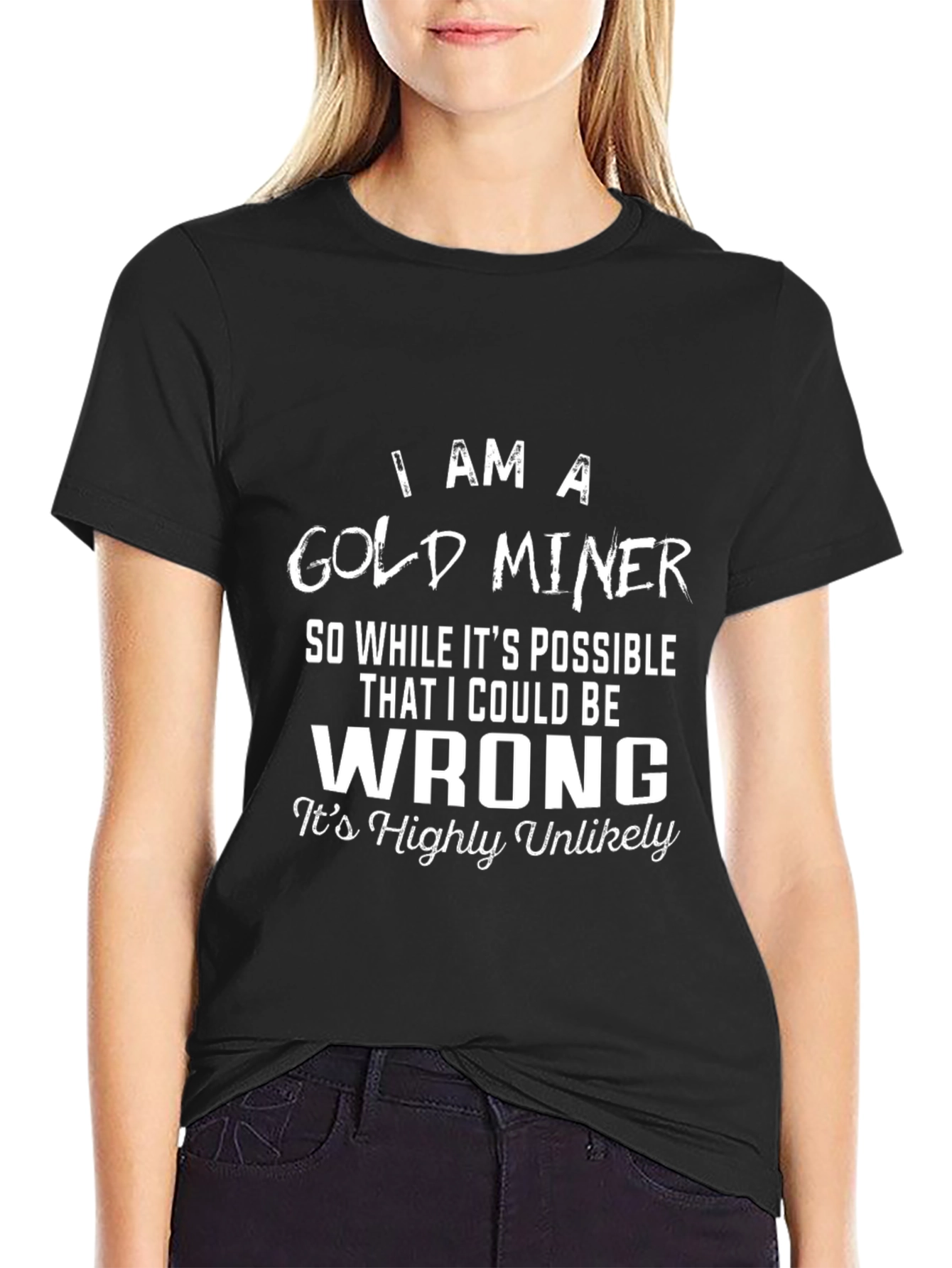 Gold Miner T-Shirt - Sarcastic Novelty Tee