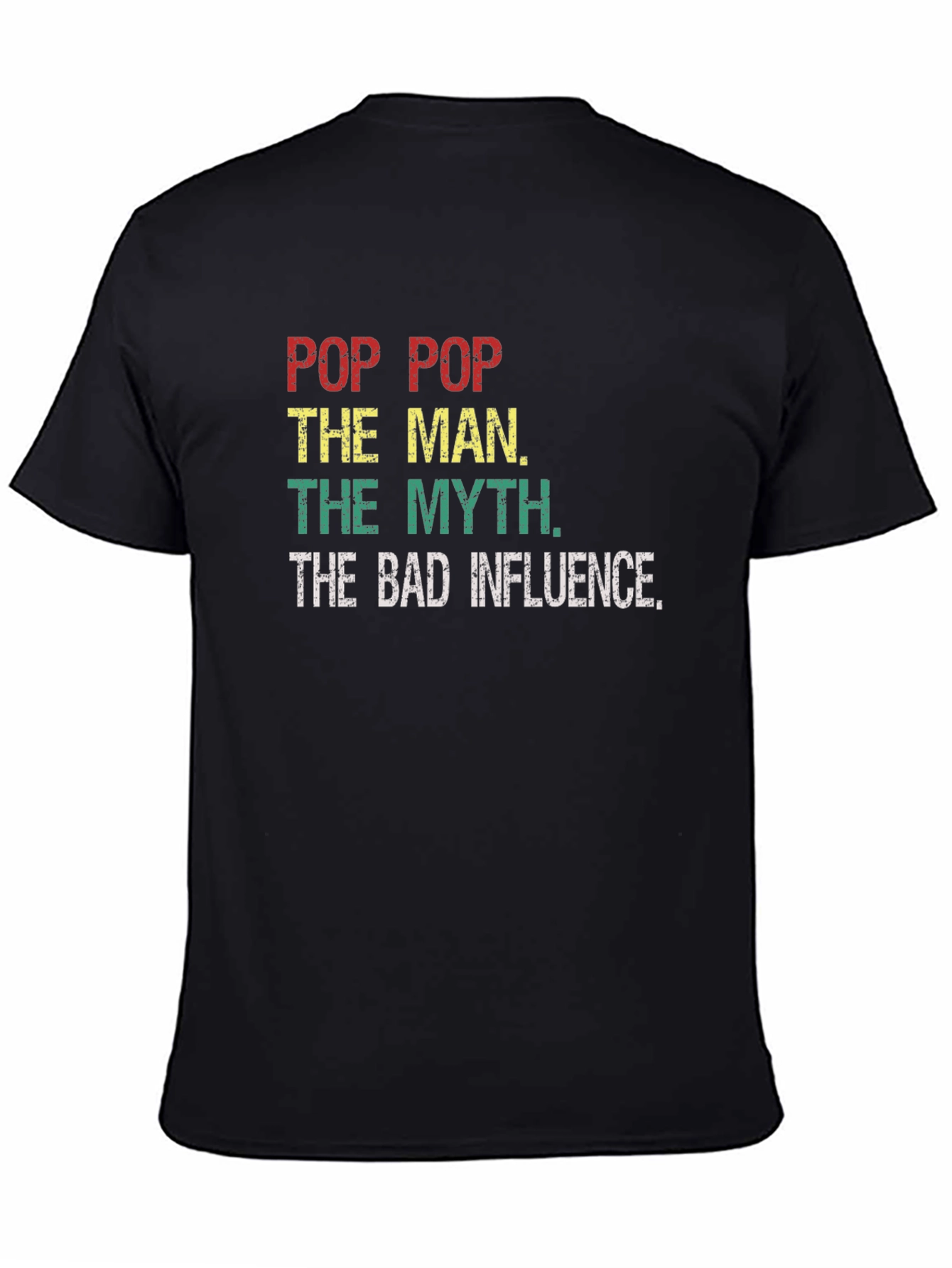 Pop Pop The Man The Myth T-Shirt