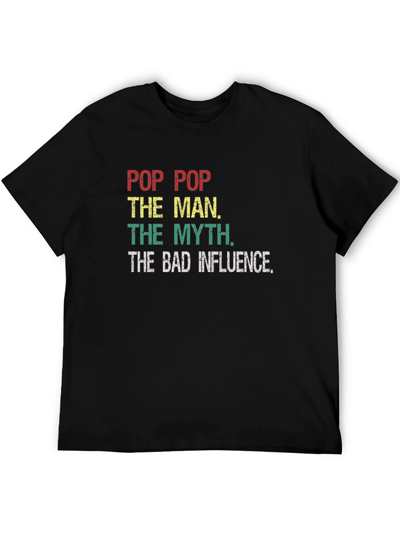 Pop Pop The Man The Myth T-Shirt