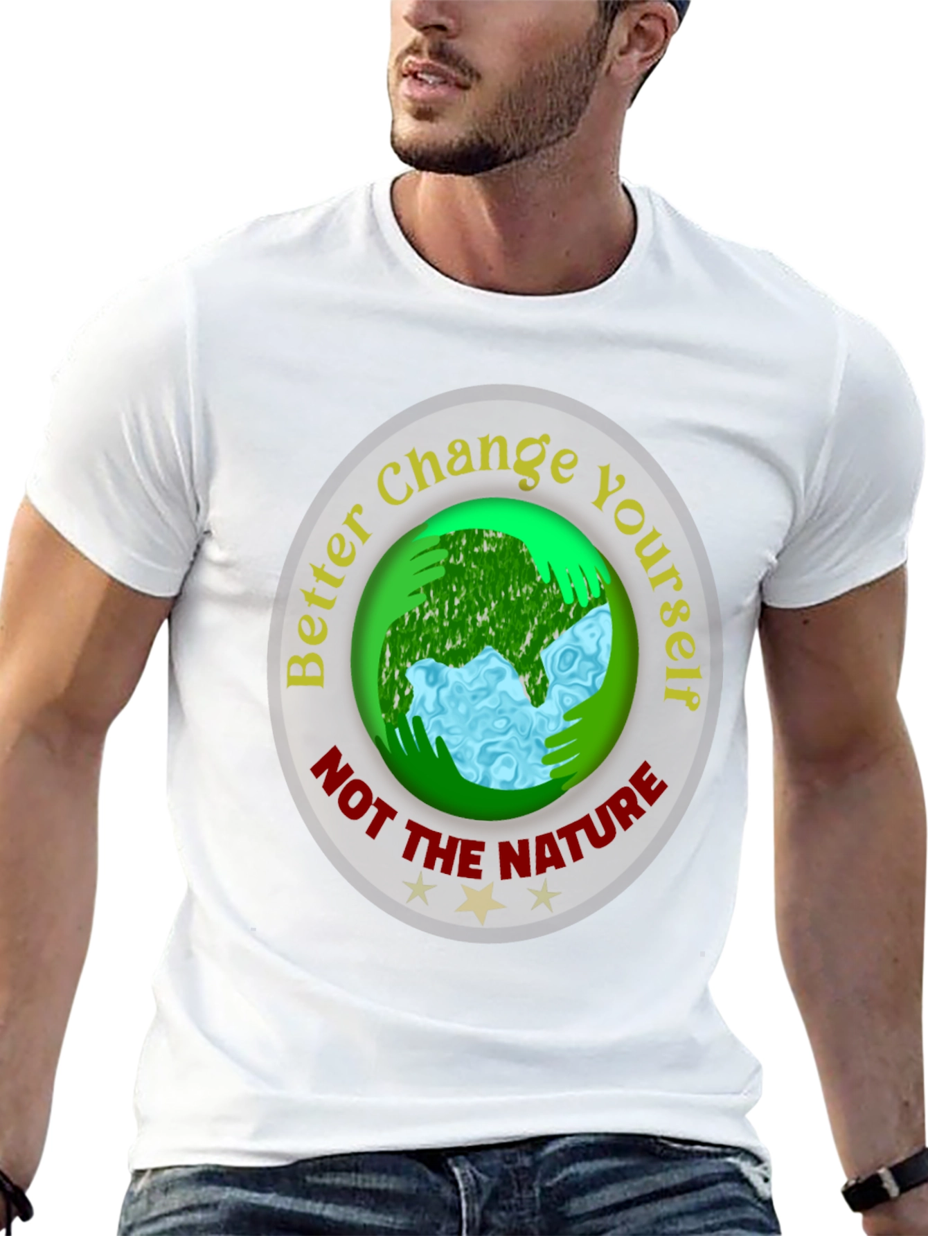 Eco-Friendly Slogan T-Shirt: Change Yourself Not The Nature