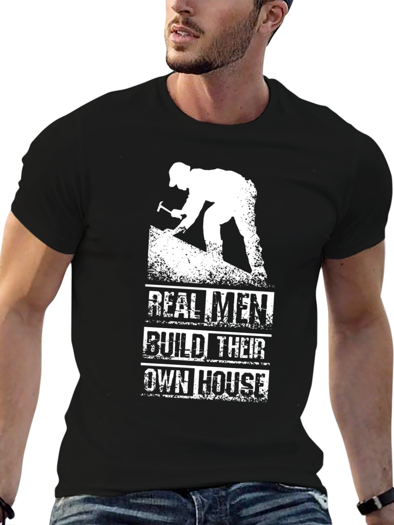 Real Men Build Their Own House T-Shirt
