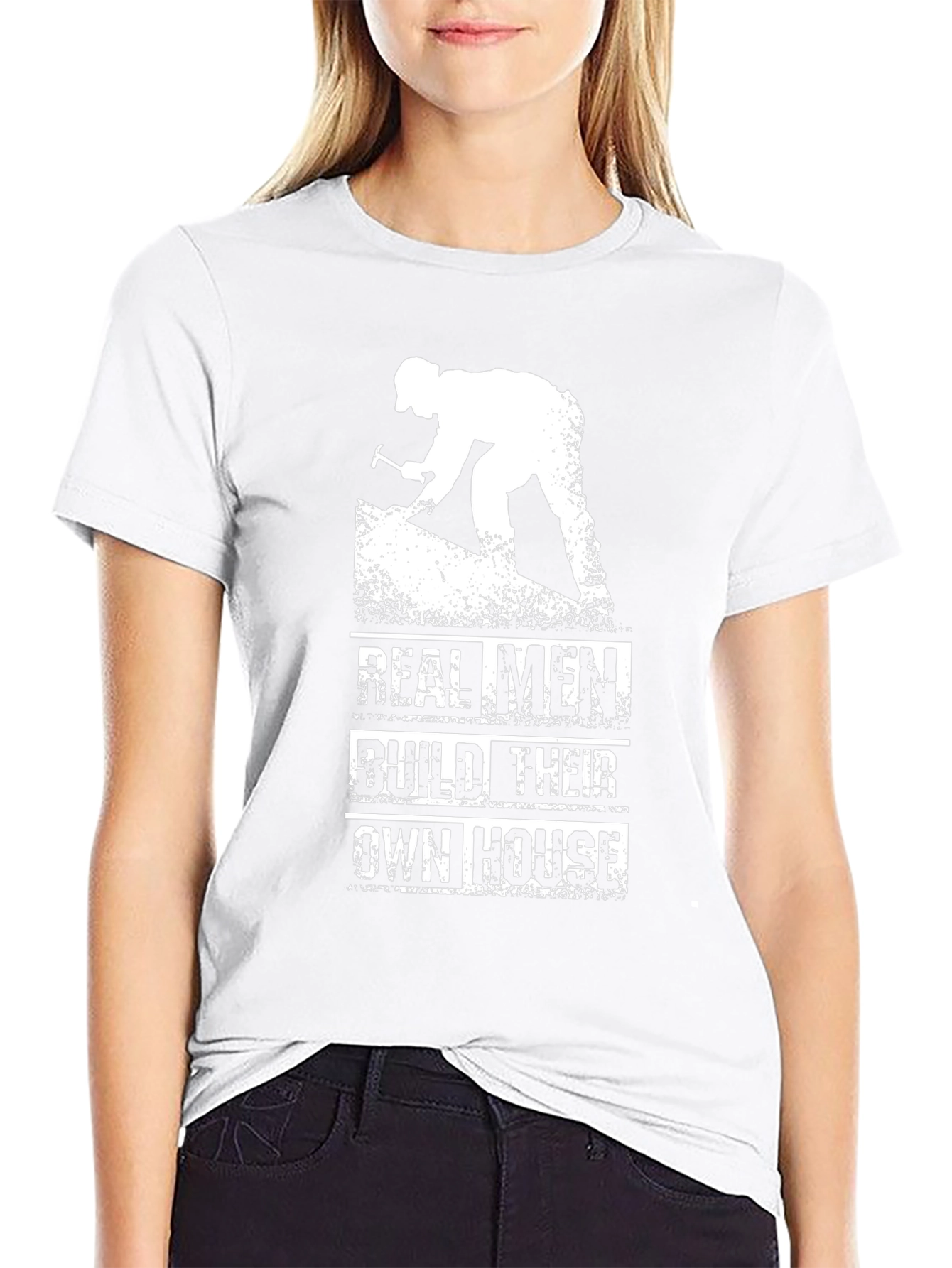 Real Men Build Their Own House T-Shirt