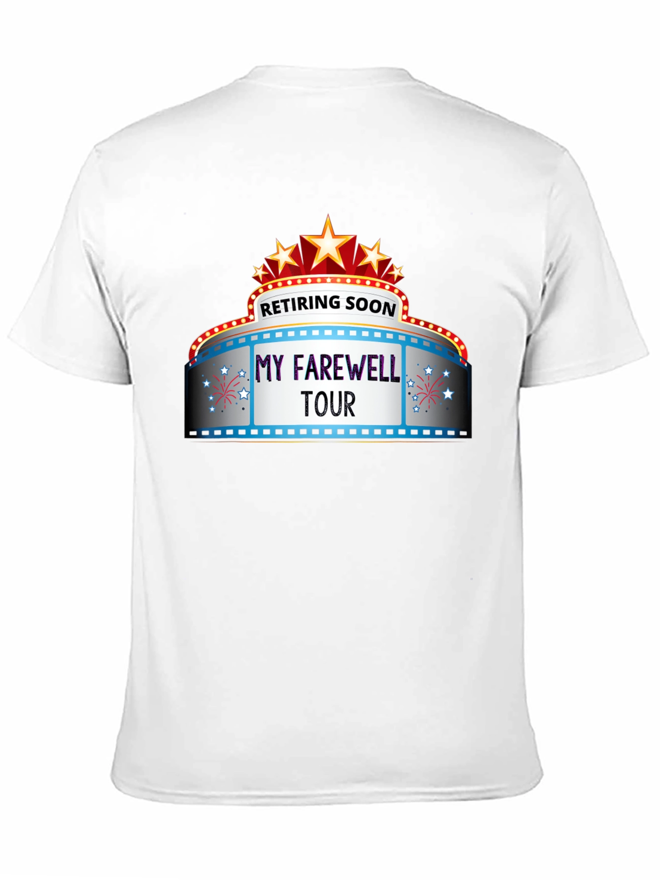 Retiring Soon My Farewell Tour T-Shirt